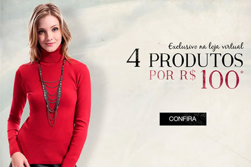 4 produtos por R$ 100 na Renner