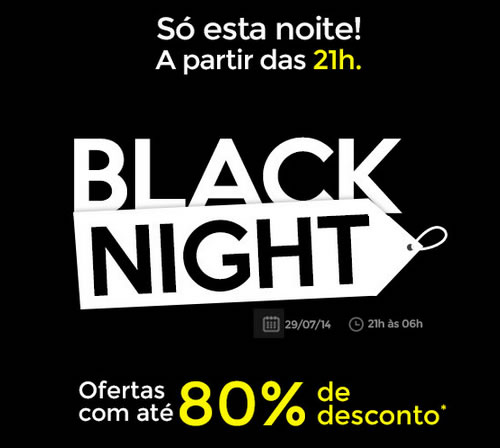 2º Black Night Shoptime.com é hoje, dia 29 de julho