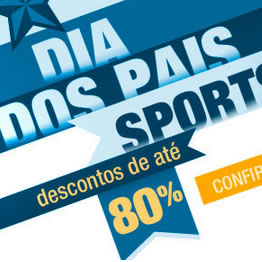 Dia dos Pais com até 80% de desconto na Dafiti Sports