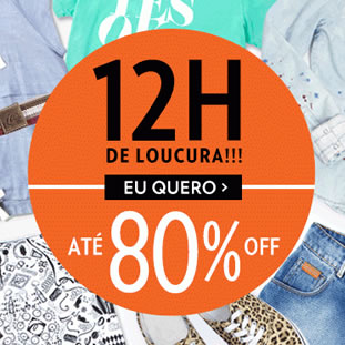 12h de Loucura Lets - Produtos com até 80% de desconto