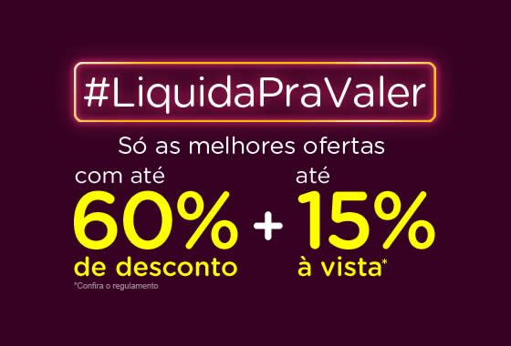 Liquida pra valer com até 60% de desconto no Magazine Luiza