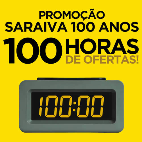 Promoção: 100 anos de Saraiva, 100 horas de ofertas