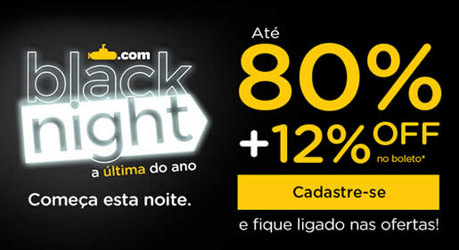 4º Black Night Submarino com até 80% de desconto nesta segunda-feira (15)