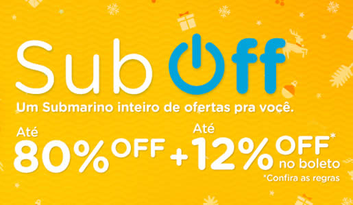 Sub Off com até 80% de desconto no Submarino