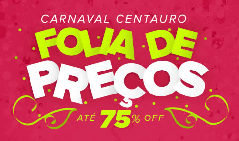 Carnaval Centauro: Ofertas com até 75% de desconto