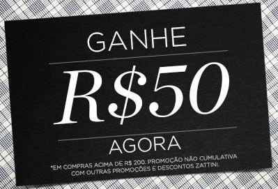 Zattini: Ganhe R$ 50 nas compras acima de R$ 200