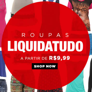 Liquida Tudo Passarela - Roupas com até 70% de desconto