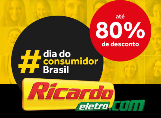 Dia do Consumidor Brasil Ricardo Eletro