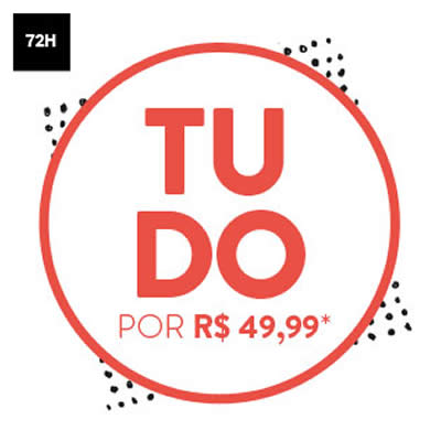 Qualquer produto por R$ 49,99* na Dafiti