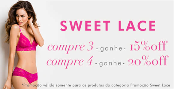 Compre 4 peças Sweet Lace e ganhe 20% de desconto