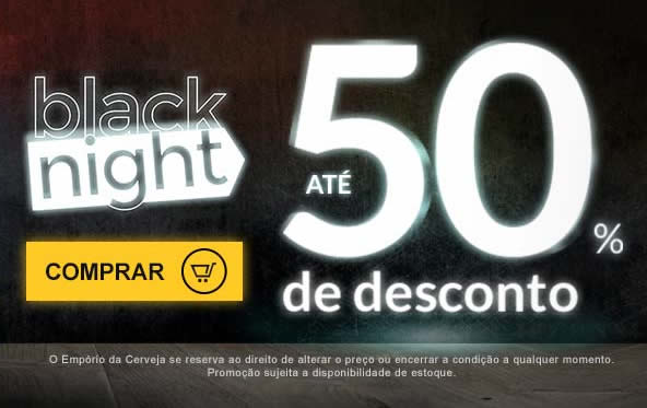 Black Night Empório da Cerveja - Até 50% de desconto