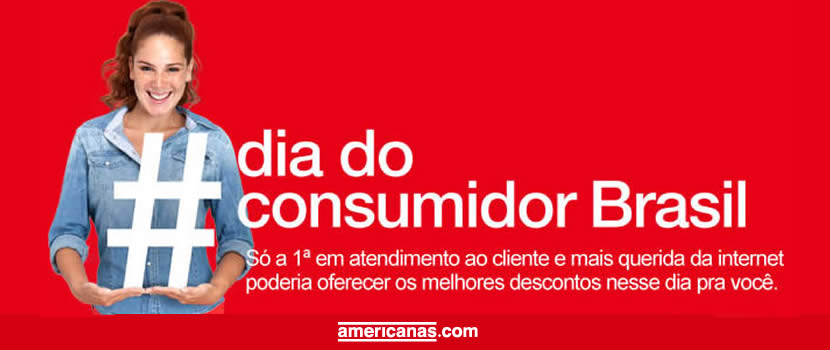 Dia do consumidor Brasil Americanas