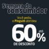 Semana do Consumidor: Até 60% de desconto no Pontofrio