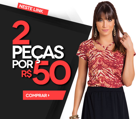 2 peças por R$ 50 na Posthaus