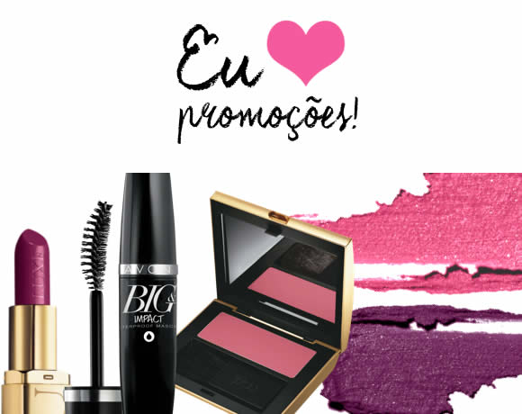 Eu Amo Promoções! Produtos c/até 50% de desconto na Avon Store