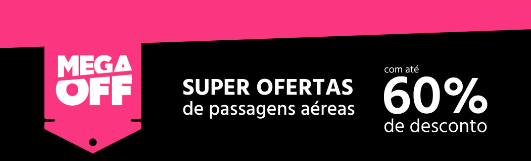 Mega OFF Submarino Viagens - Passagens c/até 60% de desconto