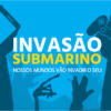 Invasão Submarino - Até 60% Off + até 12% no pagamento à vista