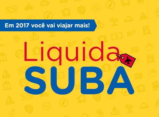 Liquida SUBA: Oportunidade para economizar em passagens no Submarino Viagens