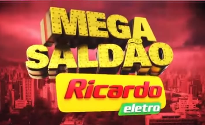 Mega Saldão Ricardo Eletro - Ofertas e Promoções