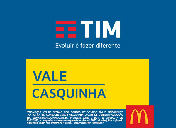 Promoção TIM dá um Vale Casquinha McDonald's