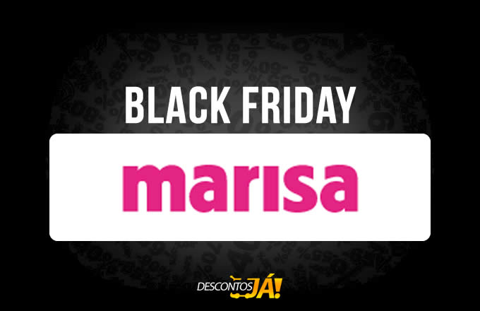 Black Friday Marisa c/até 70% de desconto